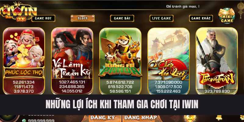 Những lợi ích khi tham gia chơi tại IWIN